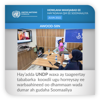 Howlaha Waxqabad Ee Hay'adaha QM Ee Soomaaliya Ee Juun 2022 | UNSOM