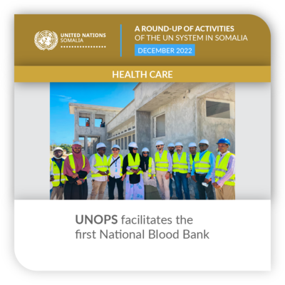 A Round Up Of Activities Of The UN System In Somalia In December 2022   08 Unops 