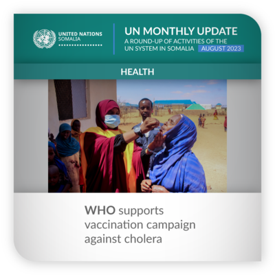 A round-up of activities of the UN system in Somalia in August 2023 | UNSOM