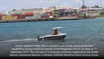 Somali Maritime Police officers aboard a patrol boat, demonstrate their capabilities during a practical session at the Mogadishu Port in Somalia on 17 September 2019. This was part of a three-day workshop organised by the United Nations Assistance Mission