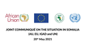 Joint Communiqué on the situation in Somalia (AU, EU, IGAD and UN)
