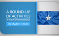 A round-up of activities of the UN system in Somalia in March 2023